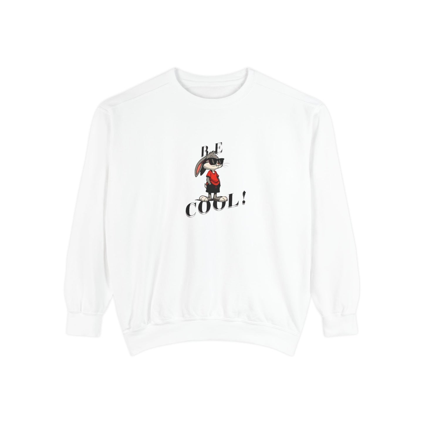 Cool Vibes Unisex Garment-Dyed Sweatshirt - Be Cool Design
