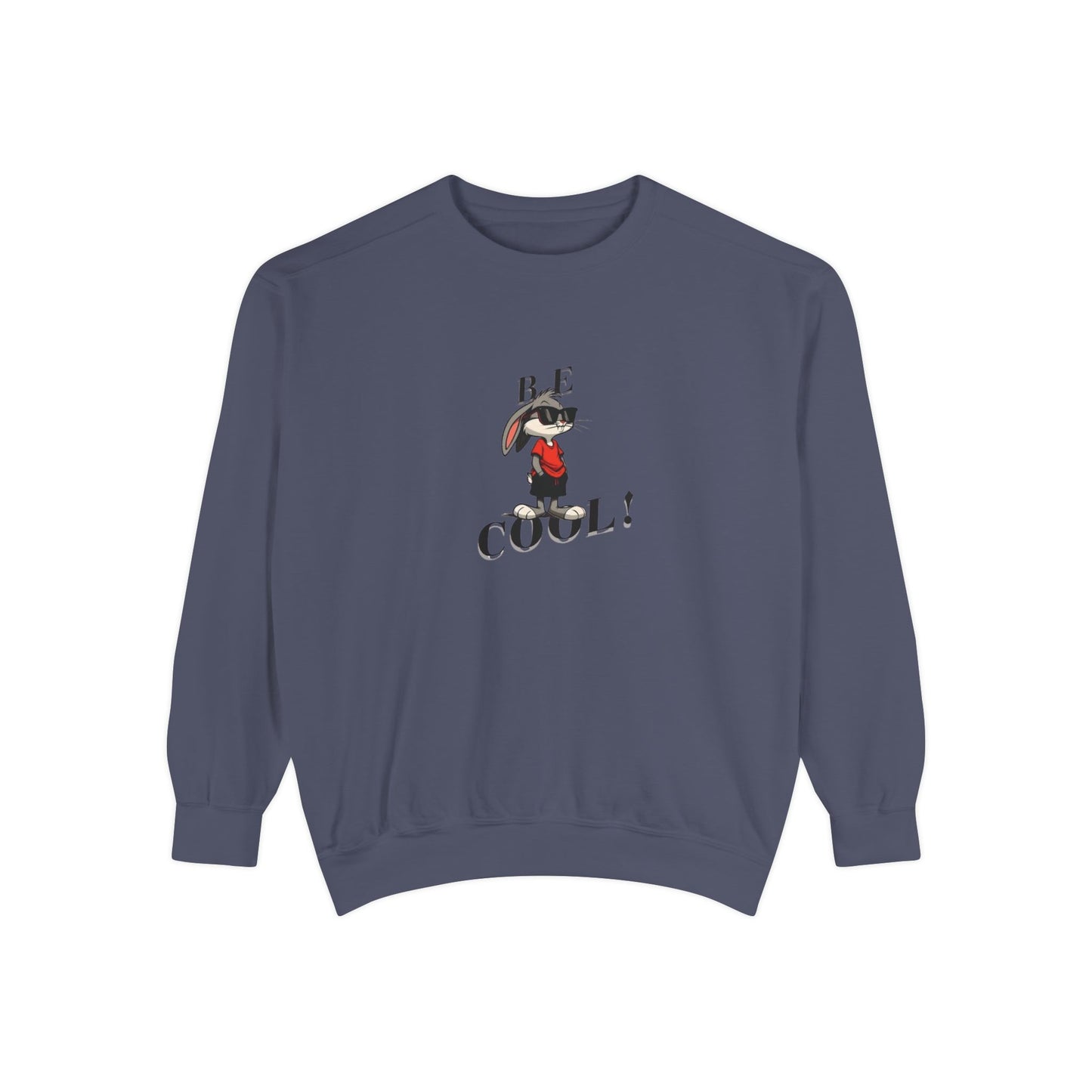 Cool Vibes Unisex Garment-Dyed Sweatshirt - Be Cool Design