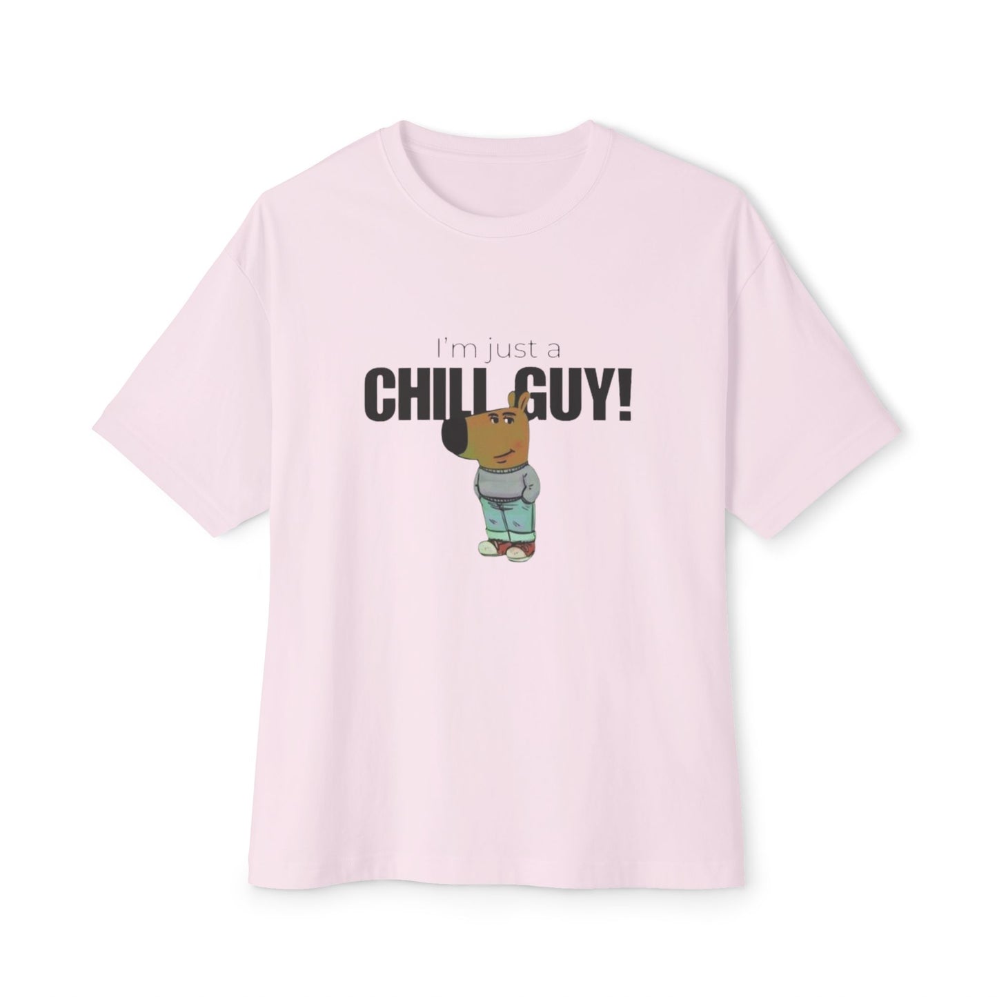 Chill Guy Graphic Tee - Unisex Boxy Oversized T-Shirt